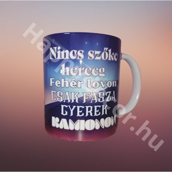 Bögre nincs szőke herceg (kamionos)